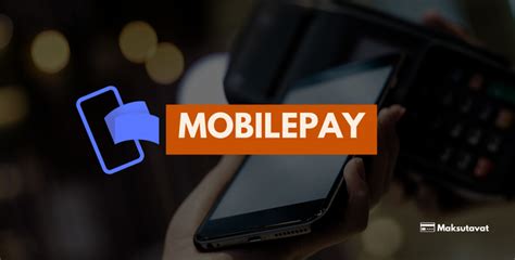 mobilepay miten toimii.